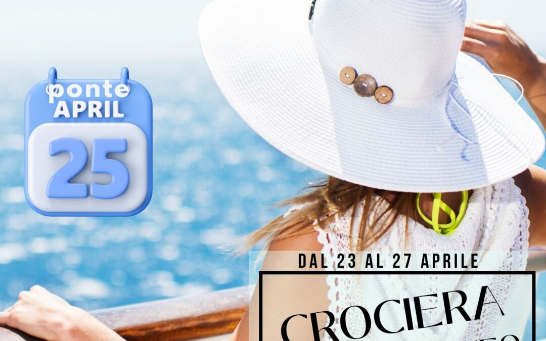 CROCIERA NEL MEDITERRANEO OCCIDENTALE dal 23 al 27