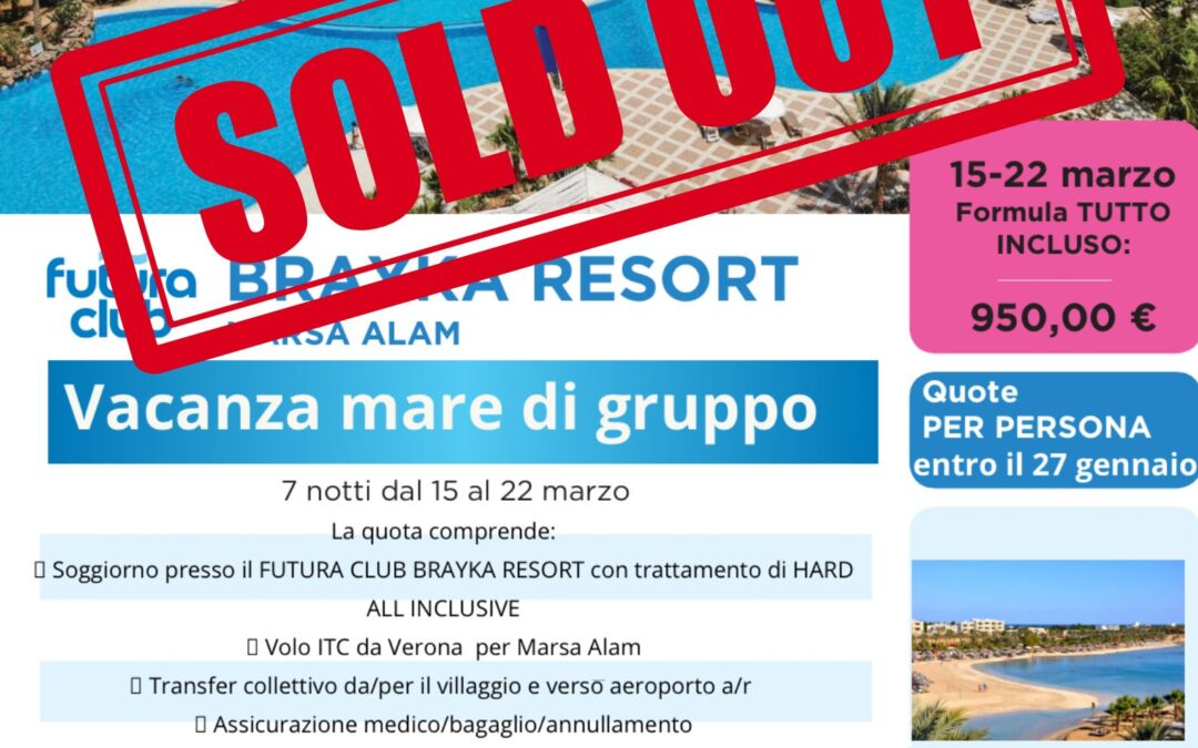 SOGGIORNO MARE BRAIKA RESORT MARSA ALAM 15-22 marzo SOLD OUT!!